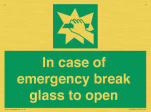 In case of emergency break glass to open